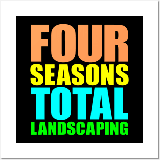 Four Seasons Total Landscaping Posters and Art